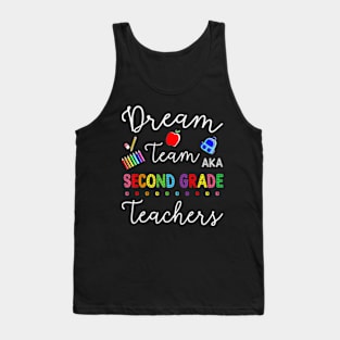 Dream Team Aka Second Grade Welcome Back To School Tank Top